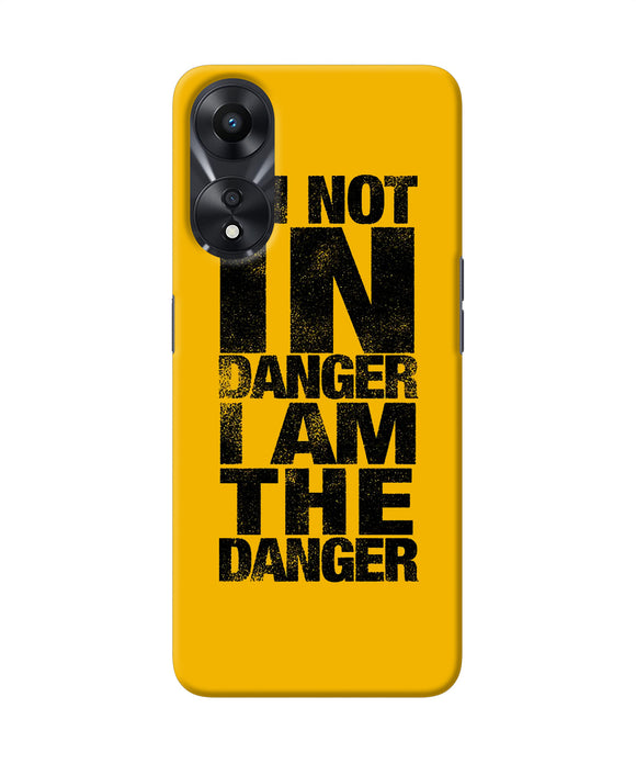 Im not in danger quote Oppo A78 5G Back Cover