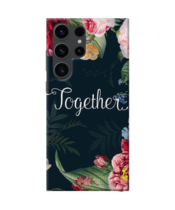 Together flower Samsung S23 Ultra Back Cover