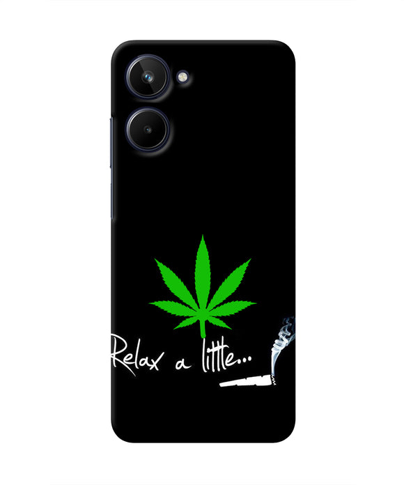 Weed Relax Quote Realme 10 Real 4D Back Cover