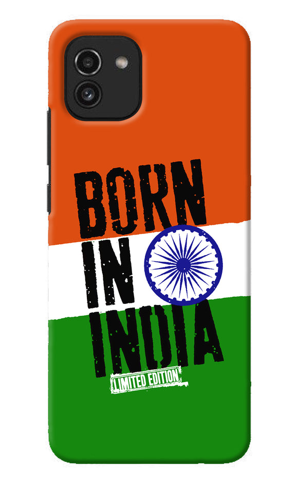 Born in India Samsung A03 Back Cover