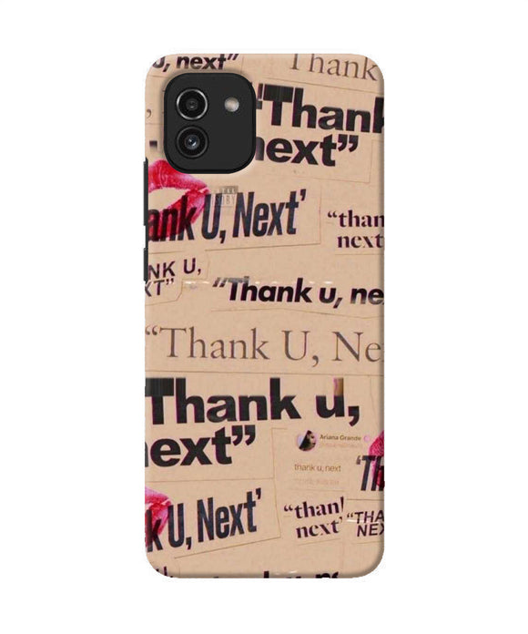Thank you next Samsung A03 Back Cover