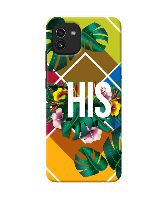 His her one Samsung A03 Back Cover