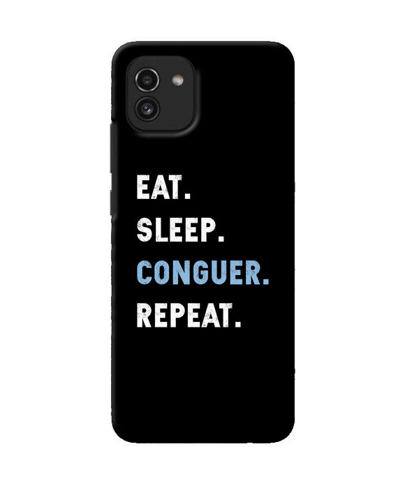 Eat sleep quote Samsung A03 Back Cover