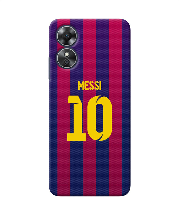 Messi 10 tshirt Oppo A17 Back Cover