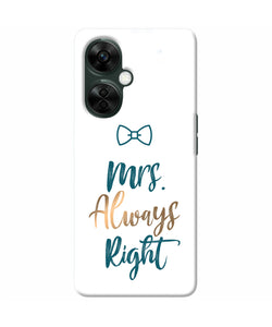 Mrs always right OnePlus Nord CE 3 Lite 5G Back Cover