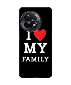 I love my family OnePlus 11R Back Cover