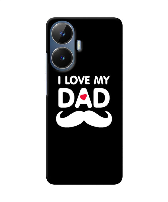 I love my dad mustache Realme C55/N55 Back Cover