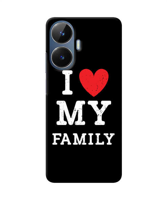 I love my family Realme C55/N55 Back Cover