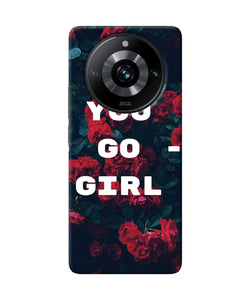 You go girl Realme 11 Pro/Pro+ 5G Back Cover