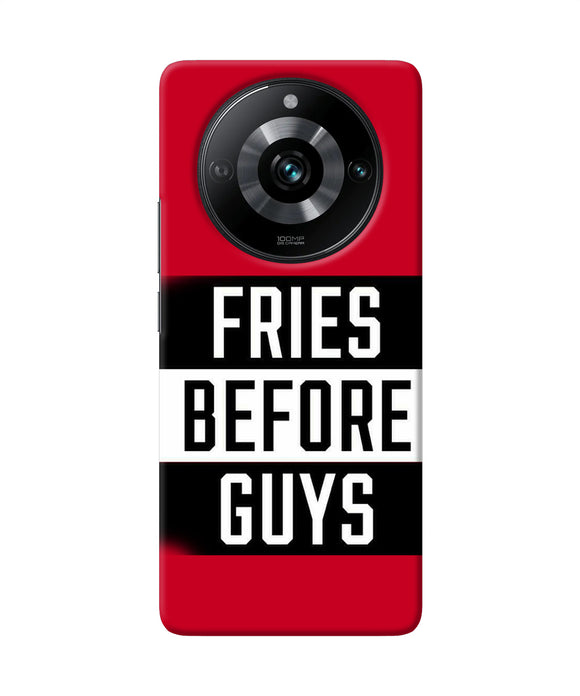 Fries before guys quote Realme 11 Pro/Pro+ 5G Back Cover