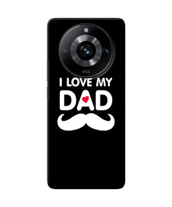 I love my dad mustache Realme 11 Pro/Pro+ 5G Back Cover