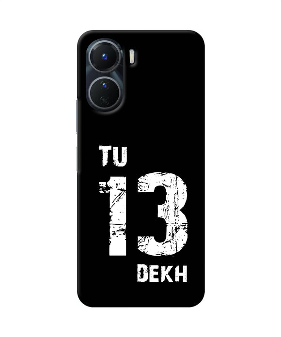 Tu tera dekh quote Vivo T2x 5G Back Cover