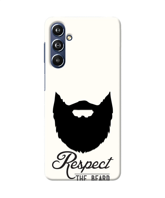 Respect the Beard Samsung F54 5G Real 4D Back Cover
