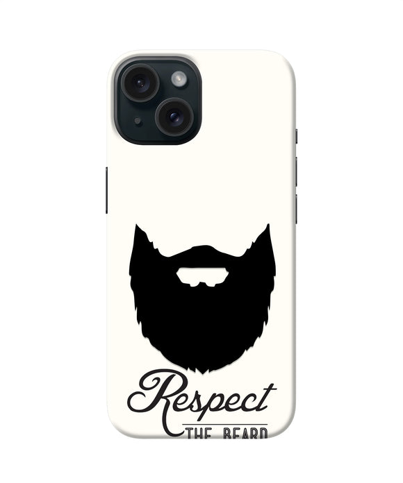 Respect the Beard iPhone 15 Plus Real 4D Back Cover