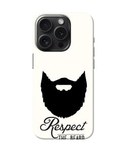 Respect the Beard iPhone 15 Pro Max Real 4D Back Cover