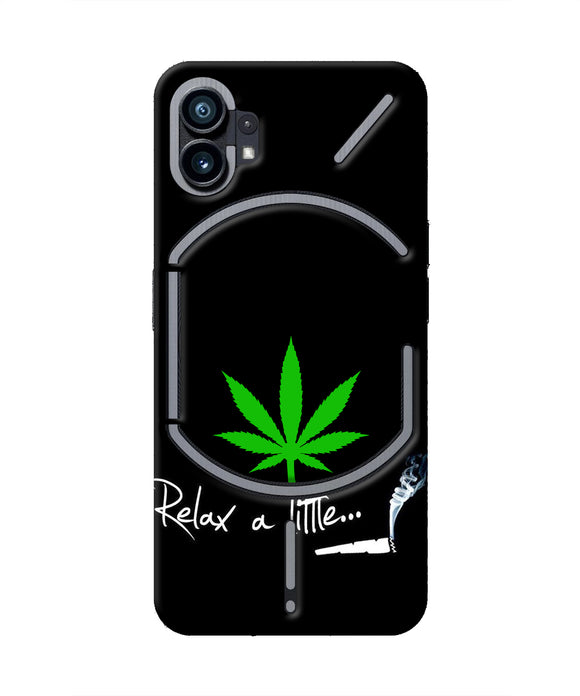 Weed Relax Quote Nothing Phone 1 Real 4D Back Cover