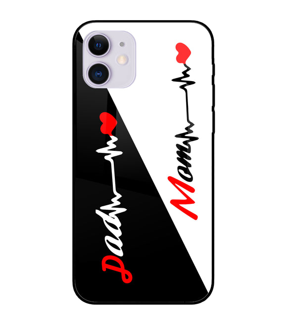 Dad Mom Heartline iPhone 11 Glass Cover