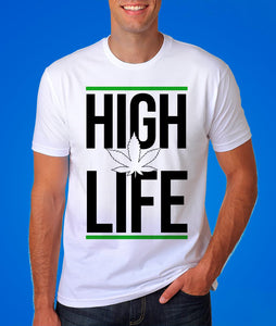 High Life Marijuana Graphic Tshirt