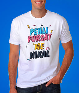 Pehli Fursat me nikal Graphic Tshirt