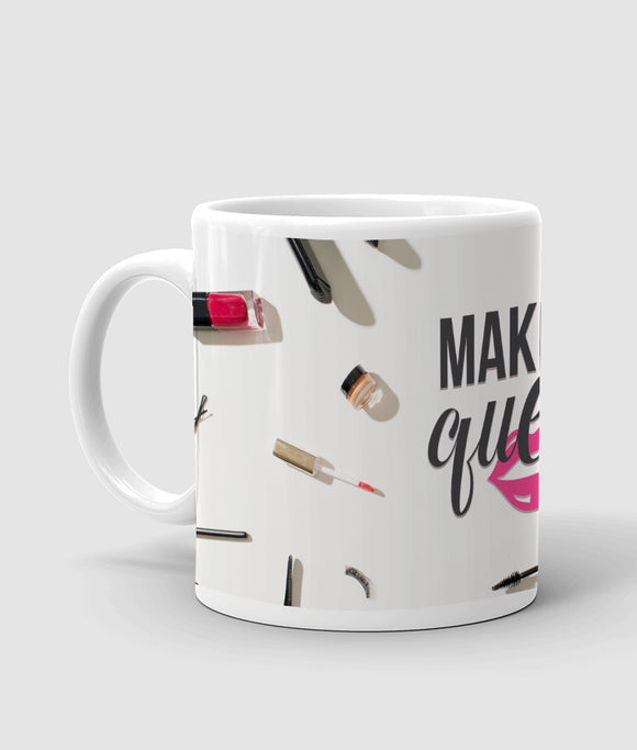 Makeup queen printed mug
